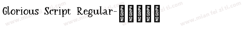 Glorious Script Regular字体转换